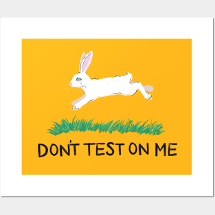 Don't Test On Me Posters and Art